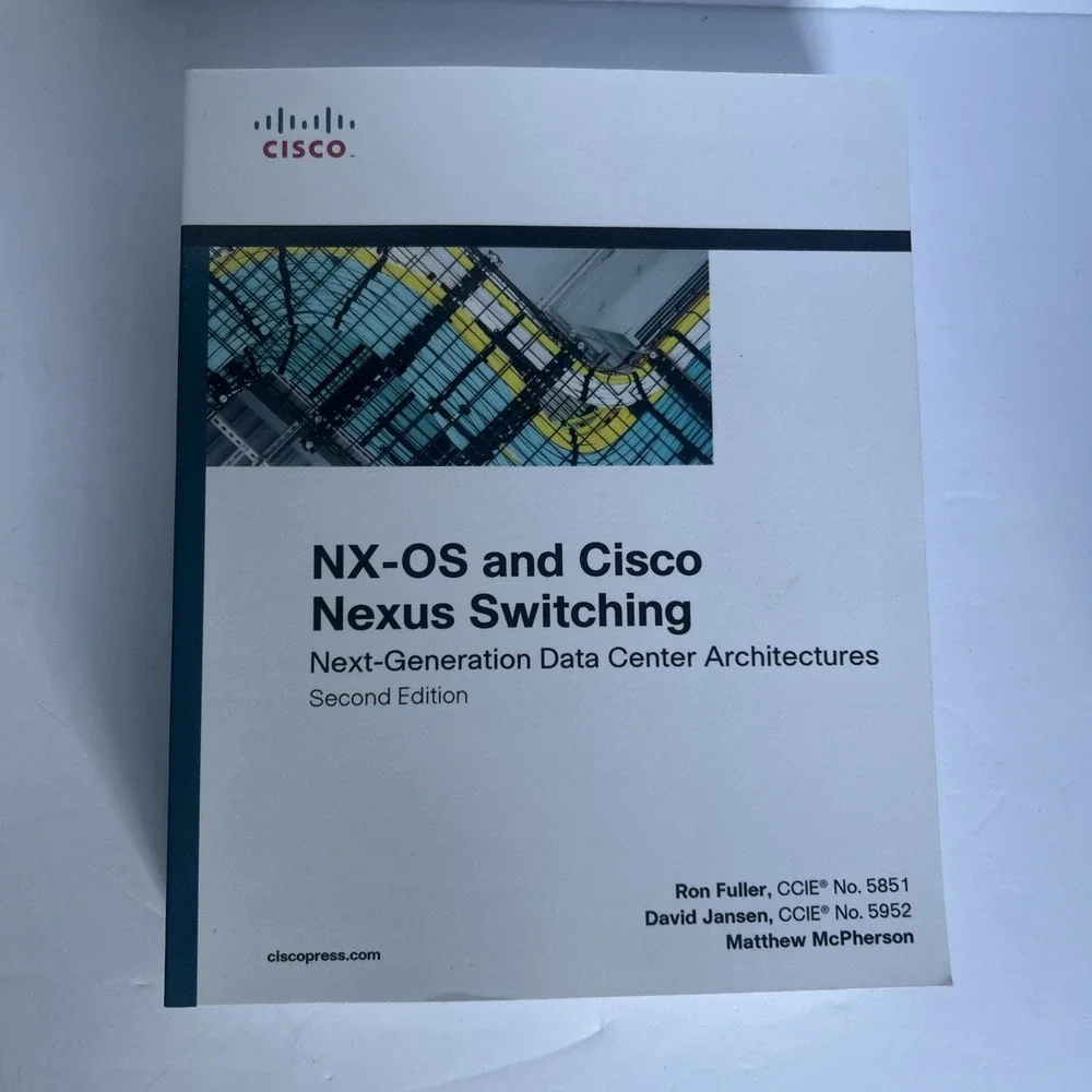 NX-OS & Cisco Nexus Switching  Next Generation& Data Architecture 2nd Edition